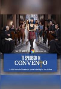 Ti Spedisco in Convento (2021 - In Lavorazione)