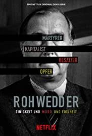 Un Omicidio Irrisolto: Il Caso Rohwedder (2020 - In Lavorazione)
