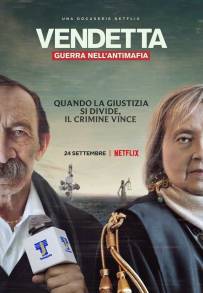 Vendetta: Guerra nell’antimafia (2021)