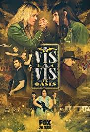 Vis a vis: El oasis (2020 - In Lavorazione)