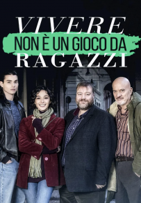Vivere non è un gioco da ragazzi (2023 - In Lavorazione)