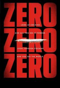 ZeroZeroZero (2020 - In Lavorazione)