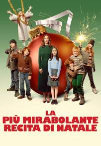La più mirabolante recita di Natale (2024)