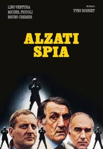 Alzati spia (1982)