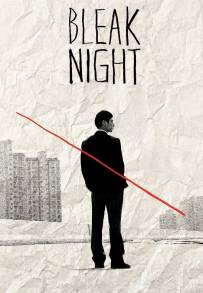 Bleak Night (2011)