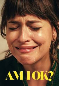 Am I OK? (2024)