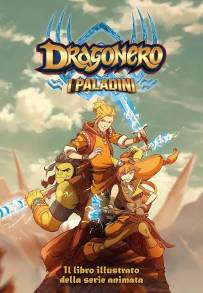 Dragonero - I Paladini (2022 - 2023)