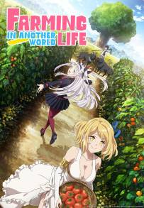 Isekai Farming – Vita contadina in un altro mondo (2023 - In Lavorazione)