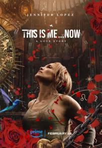 This Is Me…Now - Una storia d'amore (2024)