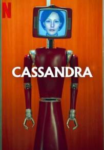 Cassandra (2025 - In Lavorazione)