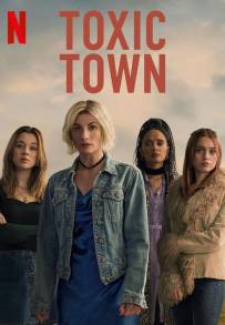 Toxic Town (2025 - In Lavorazione)