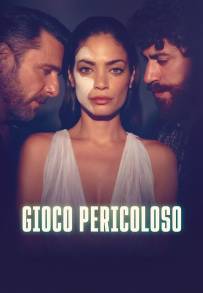 Gioco pericoloso (2025)