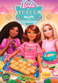 Barbie e Teresa: la ricetta dell'amicizia (2025)