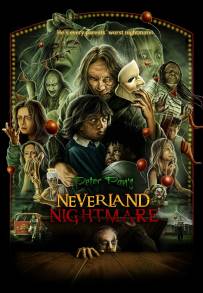 Peter Pan's Neverland Nightmare (2025)