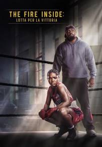 The Fire Inside: Lotta per la vittoria (2024)