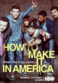 How to Make It in America (2010 -2011)
