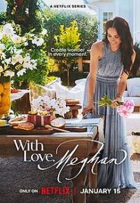 With Love, Meghan (2025 - In Lavorazione)