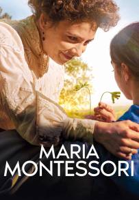 Maria Montessori - La nouvelle femme (2023)
