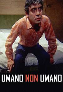 Umano non umano (1969)