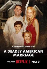 A Deadly American Marriage (2025)