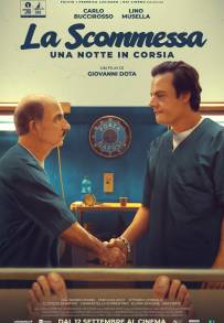 La scommessa - Una notte in corsia (2024)