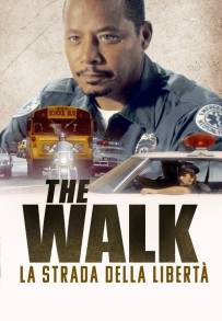 The Walk - La strada della libertà (2022)