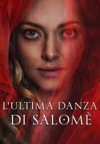 L'ultima danza di Salomè (2023)