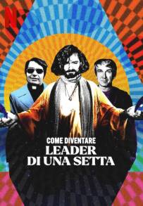 Come diventare leader di una setta (2023 - In Lavorazione)