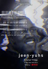 jeen-yuhs - A Kanye Trilogy (2022)
