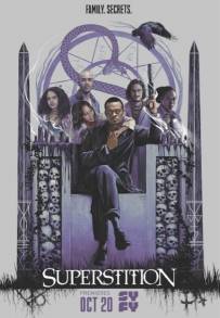 Superstition (2017-2018)