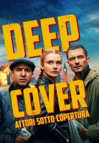 Deep Cover - Attori sotto copertura (2025)