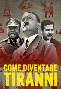 Come diventare tiranni (2021)