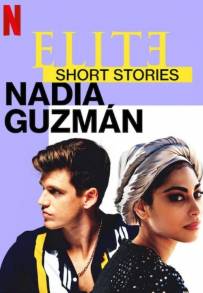 Elite storie brevi: Nadia Guzmán (2021)