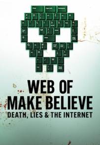 La rete delle illusioni: delitti, bugie e Internet (2022)