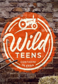 Wild Teens - Contadini in erba (2021)