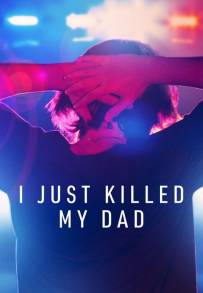 Ho ucciso mio padre (2022)