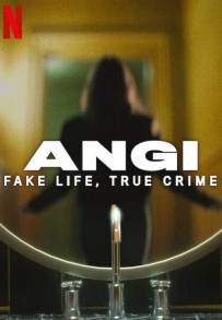 Angi: Crimini e bugie (2025)