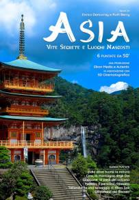 Asia: Vite Segrete, Luoghi Nascosti (2013)