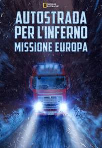 Autostrada per l'inferno: Missione Europa (2015)