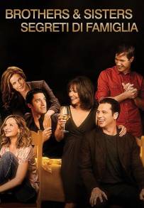 Brothers and Sisters - Segreti di famiglia (2006)