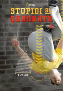 Stupidi al quadrato (2014)