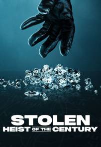 Stolen: Il furto del secolo (2025)