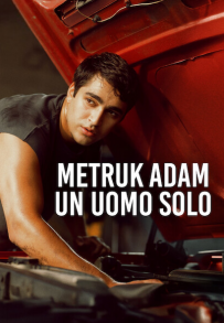 Metruk Adam - Un uomo solo (2025)