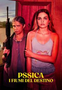 Pssica - I fiumi del destino (2025)