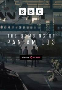 The Bombing of Pan Am 103 (2025)