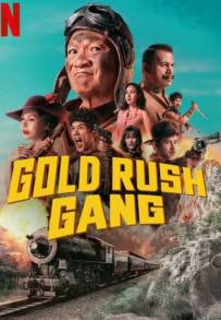 Gold Rush Gang (2025)