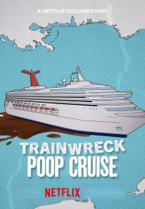 Trainwreck: Poop Cruise (2025)