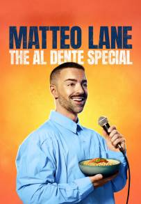 Matteo Lane: The Al Dente Special (2025)