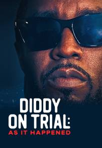 Diddy on Trial: As It Happened (2025)
