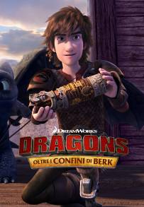 Dragons: Oltre i confini di Berk (2015)